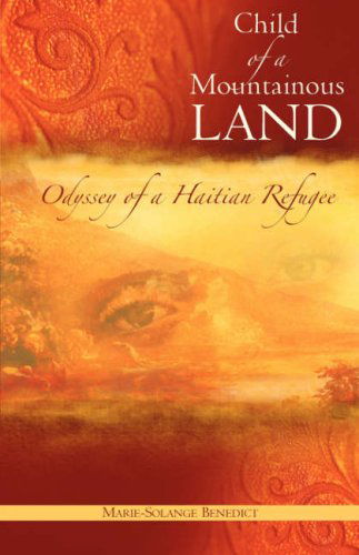 Cover for Marie-solange Benedict · Child of a Mountainous Land (Paperback Book) (2007)