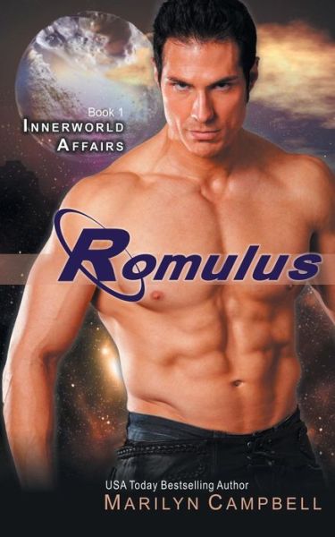 Romulus (The Innerworld Affairs Series, Book 1) - Marilyn Campbell - Books - ePublishing Works! - 9781614176275 - September 16, 2014