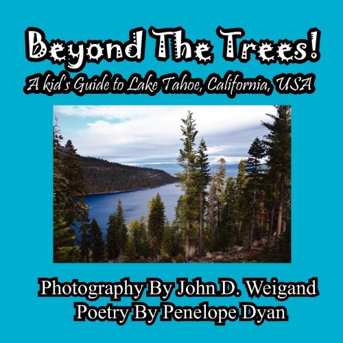 Cover for Penelope Dyan · Beyond the Trees! a Kid's Guide to Lake Tahoe, USA (Paperback Bog) [Large Type edition] (2012)