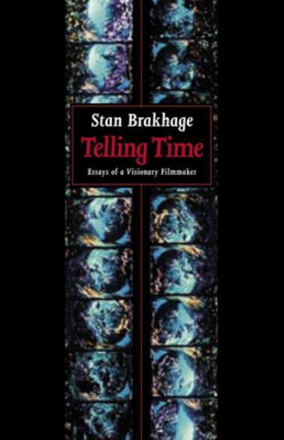 Cover for Stan Brakhage · Telling Time (Paperback Book) (2018)