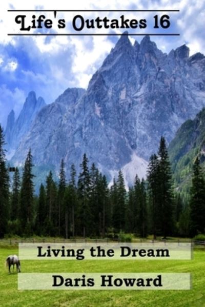 Cover for Daris Howard · Living the Dream - Life's Outtakes 16 (Book) (2023)