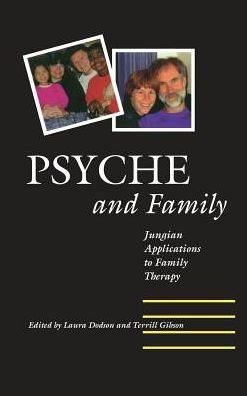 Cover for Laura Sue Dodson · Psyche and Family: Jungian Applications to Family Therapy (Gebundenes Buch) (2013)