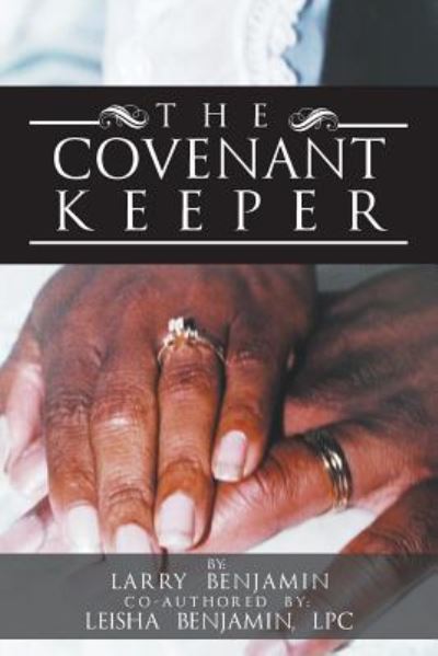 Cover for Larry Benjamin · The Covenant Keeper (Pocketbok) (2016)