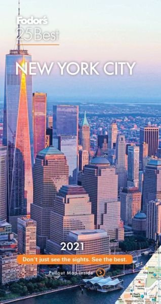 Cover for Fodor's Travel Guides · Fodor's New York 25 Best 2021 - Full-color Travel Guide (Paperback Book) (2020)