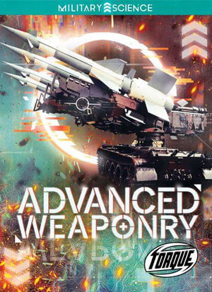 Cover for Matt Chandler · Advanced Weaponry - Military Science (Hardcover Book) (2022)