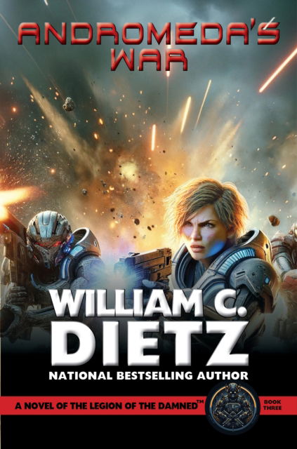 Cover for William C. Dietz · Andromeda's War: A Novel of the Legion of the Damned - Legion of the Damned Prequel (Paperback Book) (2024)
