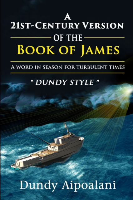 Cover for Dundy Aipoalani · A 21st-Century Book Version of the Book of James (Paperback Book) (2020)