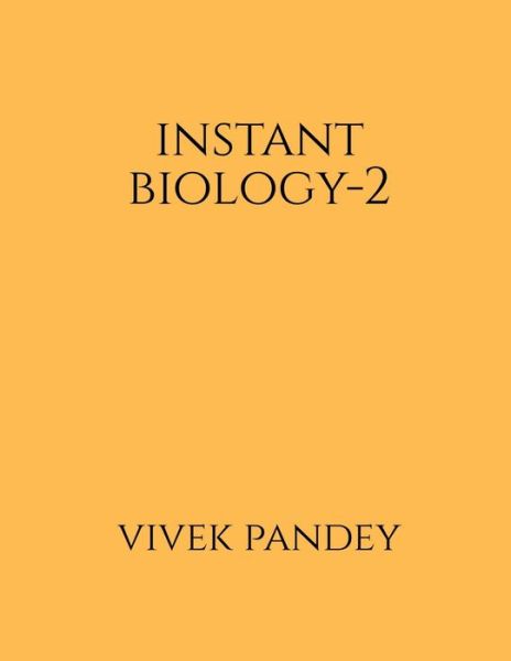 Cover for Vivek Pandey · Instant Biology-2 (color) (Book) (2020)