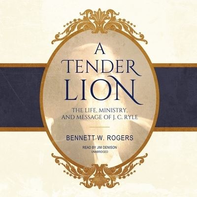 A Tender Lion - Bennett W Rogers - Music - Blackstone Publishing - 9781664791275 - March 2, 2021