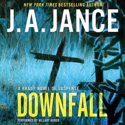 Cover for J A Jance · Downfall (CD) (2021)