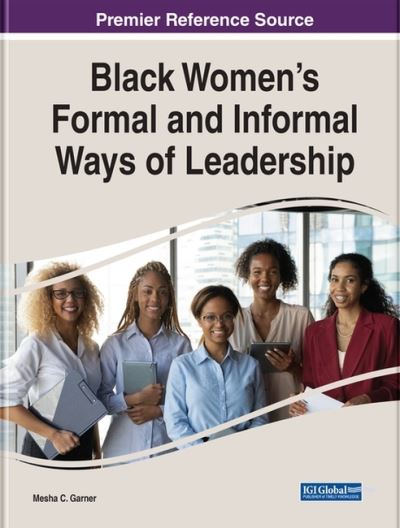 Cover for Black Women's Formal and Informal Ways of Leadership (Hardcover Book) (2023)