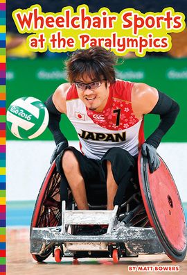 Cover for Matt Bowers · Wheelchair Sports at the Paralympics (Buch) (2020)