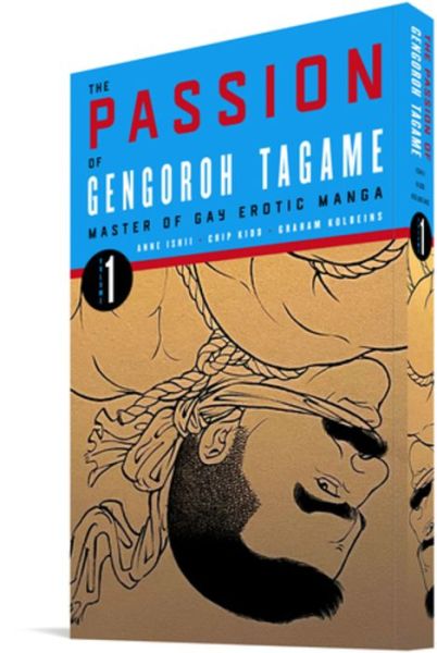 Cover for Gengoroh Tagame · The Passion of Gengoroh Tagame: Master of Gay Erotic Manga: Vol. One (Paperback Book) (2022)