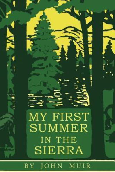 My First Summer in the Sierra - John Muir - Books - Martino Fine Books - 9781684223275 - March 18, 2019