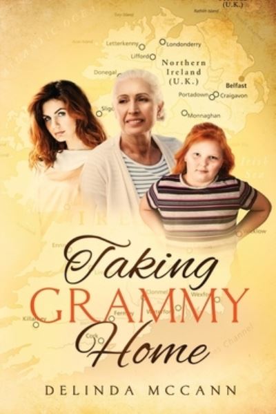 Cover for Delinda McCann · Taking Grammy Home (Paperback Book) (2019)