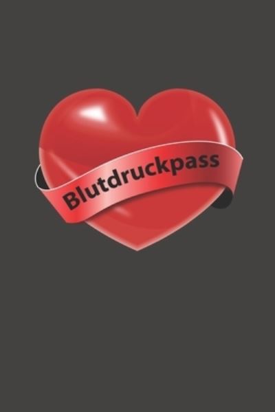 Cover for Gesundheits Bucher · Blutdruckpass (Paperback Book) (2019)