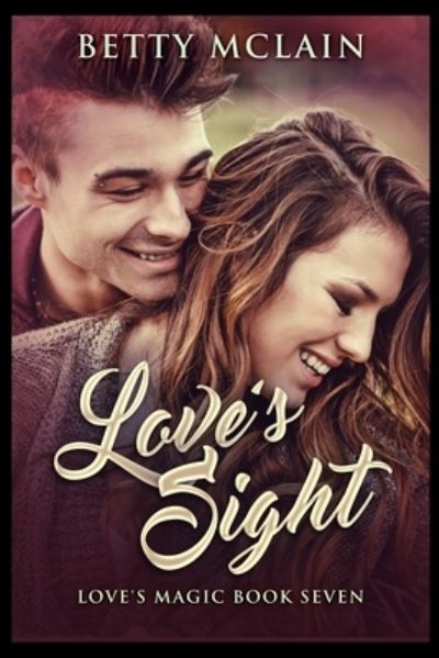 Cover for Betty McLain · Love's Sight (Paperback Book) (2021)