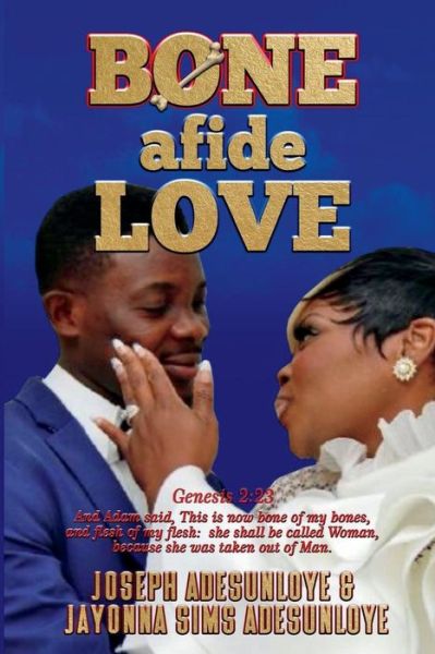 Cover for Jayonna Brenai Sims-Adesunloye · Bone afide Love (Paperback Book) (2018)