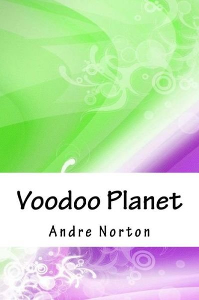 Cover for Andre Norton · Voodoo Planet (Paperback Book) (2018)