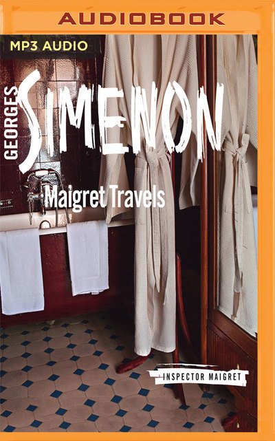 Cover for Gareth Armstrong · Maigret Travels (CD) (2018)