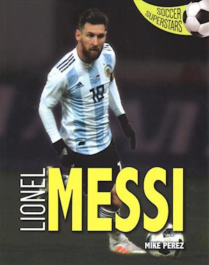 Cover for Mike Perez · Lionel Messi (Paperback Book) (2019)