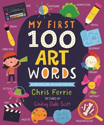 Cover for Chris Ferrie · My First 100 Art Words - My First STEAM Words (Board book) (2020)