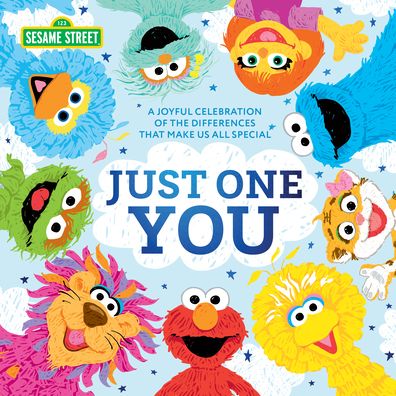 Cover for Sesame Workshop · Just One You!: A joyful celebration of the differences that make us all special - Sesame Street Scribbles (Hardcover bog) (2021)