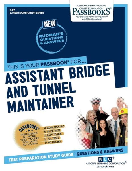 Cover for National Learning Corporation · Assistant Bridge and Tunnel Maintainer (Paperback Book) (2018)