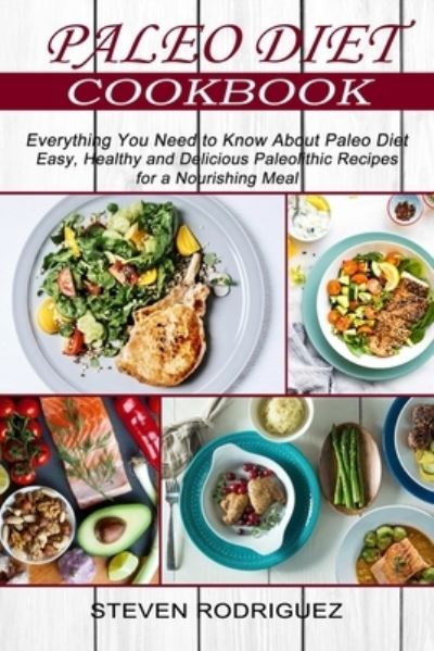 Cover for Steven Rodriguez · Paleo Diet (Paperback Book) (2021)