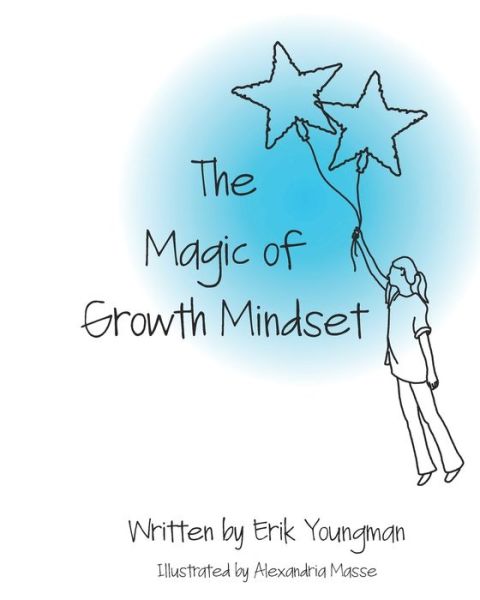 Cover for Erik Youngman · The Magic of Growth Mindset (Paperback Book) (2021)