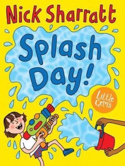Cover for Nick Sharratt · Splash Day! - Little Gems (Paperback Bog) (2018)