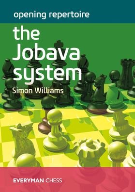 Opening Repertoire - The Jobava London System - Simon Williams - Books - Everyman Chess - 9781781946275 - July 18, 2022