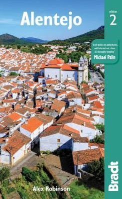 Alentejo - Alex Robinson - Books - Bradt Travel Guides - 9781784776275 - May 3, 2019