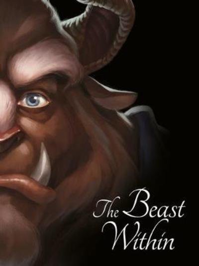 Cover for Serena Valentino · Disney Princess Beauty and the Beast: The Beast Within - Villain Tales (Pocketbok) (2019)