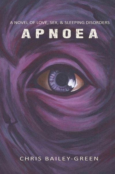 Cover for Chris Bailey-Green · Apnoea (Paperback Book) (2018)