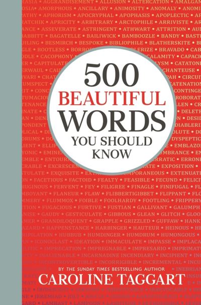 Cover for Caroline Taggart · 500 Beautiful Words You Should Know (Inbunden Bok) (2020)