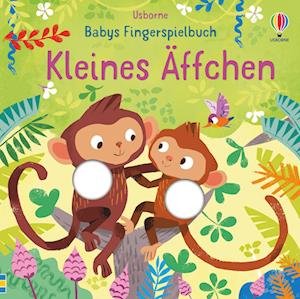 Babys Fingerspielbuch: Kleines Äffchen - Felicity Brooks - Livros - Usborne Verlag - 9781789416275 - 12 de janeiro de 2022