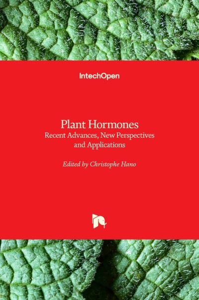 Cover for Plant Hormones: Recent Advances, New Perspectives and Applications (Hardcover Book) (2022)