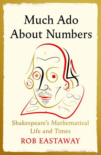 Much Ado About Numbers - Rob Eastaway - Livros - Atlantic Books - 9781805460275 - 18 de abril de 2024