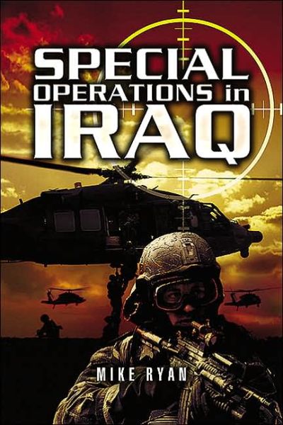 Cover for Mike Ryan · Special Operations in Iraq (Paperback Book) [New edition] (2006)