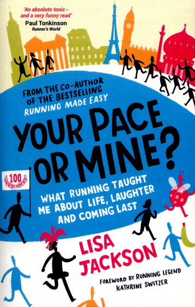 Cover for Lisa Jackson · Your Pace or Mine?: What Running Taught Me About Life, Laughter and Coming Last (Paperback Book) (2016)