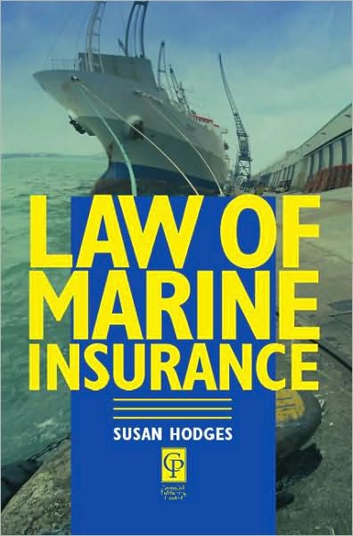 Cover for Hodges, Susan (Cardiff University, UK) · Law of Marine Insurance (Paperback Book) (1996)