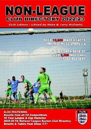 Non-League Club Directory 2022-23 - Mike Williams - Books - Mike Williams Publishing - 9781869833275 - August 15, 2022