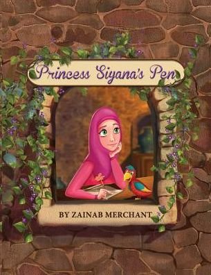 Cover for Zainab Merchant · Princess Siyana's Pen (Paperback Book) (2015)