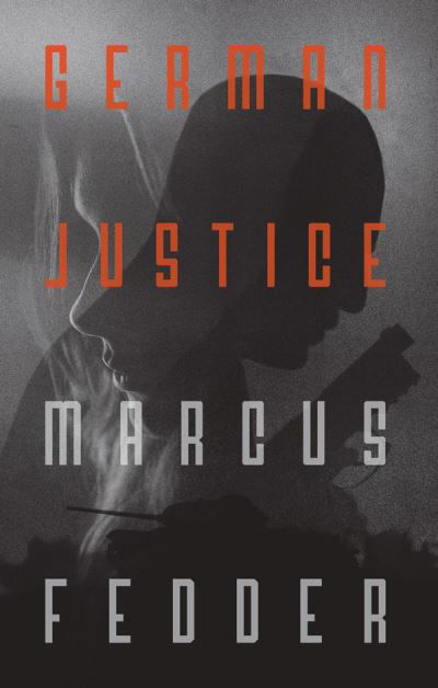 Cover for Marcus Fedder · German Justice (Paperback Book) (2020)