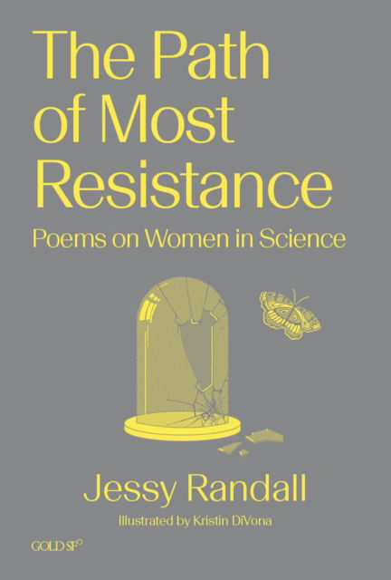 Cover for Jessy Randall · The Path of Most Resistance: Poems on Women in Science (Paperback Book) (2025)