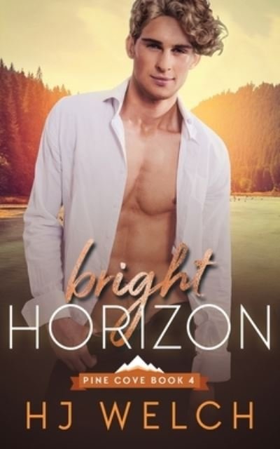 Cover for Hj Welch · Bright Horizon - Pine Cove (Pocketbok) (2019)