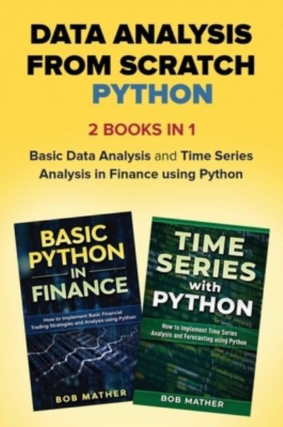 Cover for Bob Mather · Data Analysis from Scratch with Python Bundle (Hardcover Book) (2020)