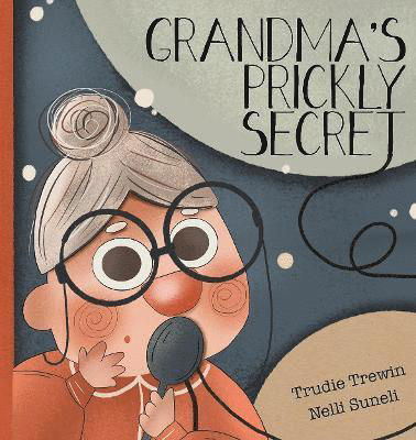 Cover for Trudie Trewin · Grandma's Prickly Secret (Paperback Book) (2021)