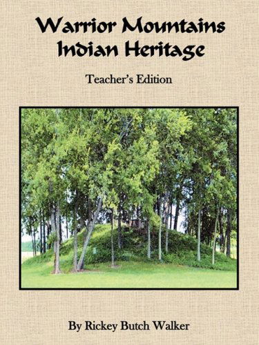 Cover for Rickey Butch Walker · Warrior Mountains Indian Heritage - Teacher's Edition (Paperback Book) (2008)